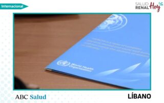 ABC Salud: La OMS donará suministros médicos para 24.000 tratamientos de diálisis en Líbano