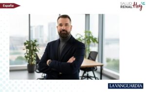 La Vanguardia: “La diálisis domiciliaria me permitió compatibilizar mi vida personal con la laboral”