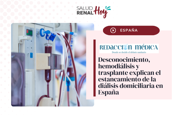Redacción Médica: Desconocimiento, hemodiálisis y trasplante explican el estancamiento de la diálisis domiciliaria