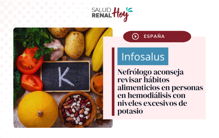 Infosalus: Hábitos alimenticios en personas en hemodiálisis con niveles excesivos de potasio Infosalus: Hábitos alimenticios en personas en hemodiálisis con niveles excesivos de potasio