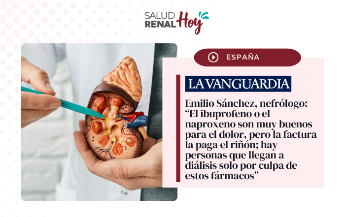 La Vanguardia: “El ibuprofeno o el naproxeno son muy buenos para el dolor, pero la factura la paga el riñón"